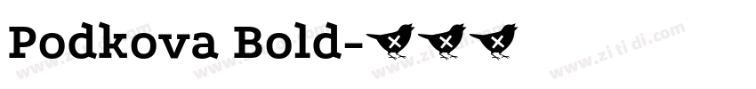 Podkova Bold字体转换